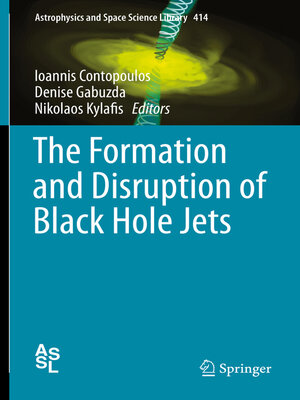 cover image of The Formation and Disruption of Black Hole Jets